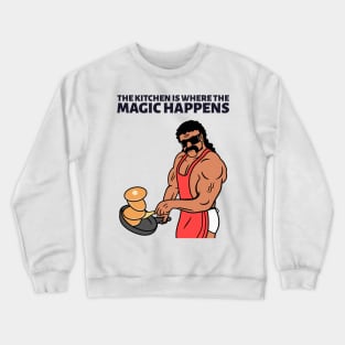 The kitchen is where the magic happens Crewneck Sweatshirt